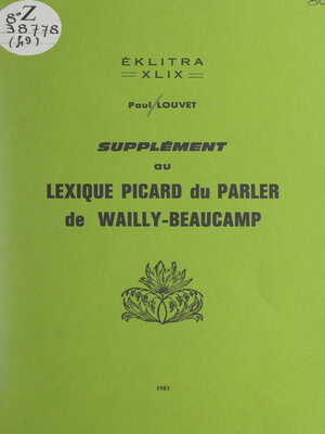 cover image of Supplément au Lexique picard du parler, de Wailly-Beaucamp